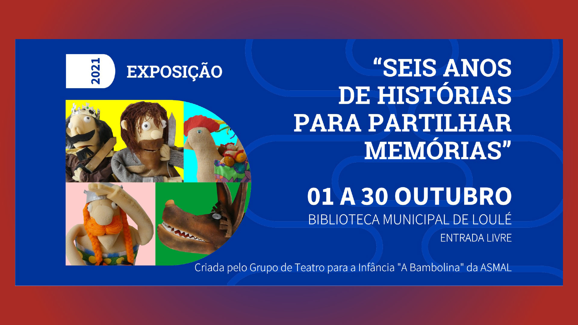 Exposição “Seis anos de histórias para partilhar memórias”