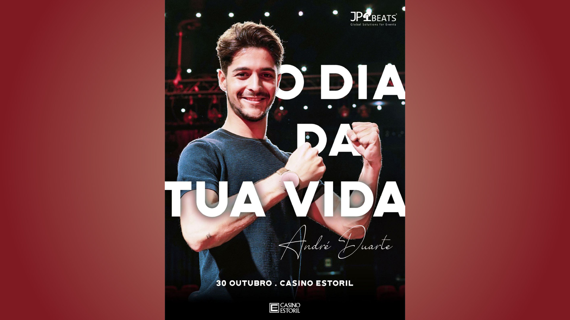 Espectáculo motivacional "O Dia da Tua Vida" no Casino Estoril