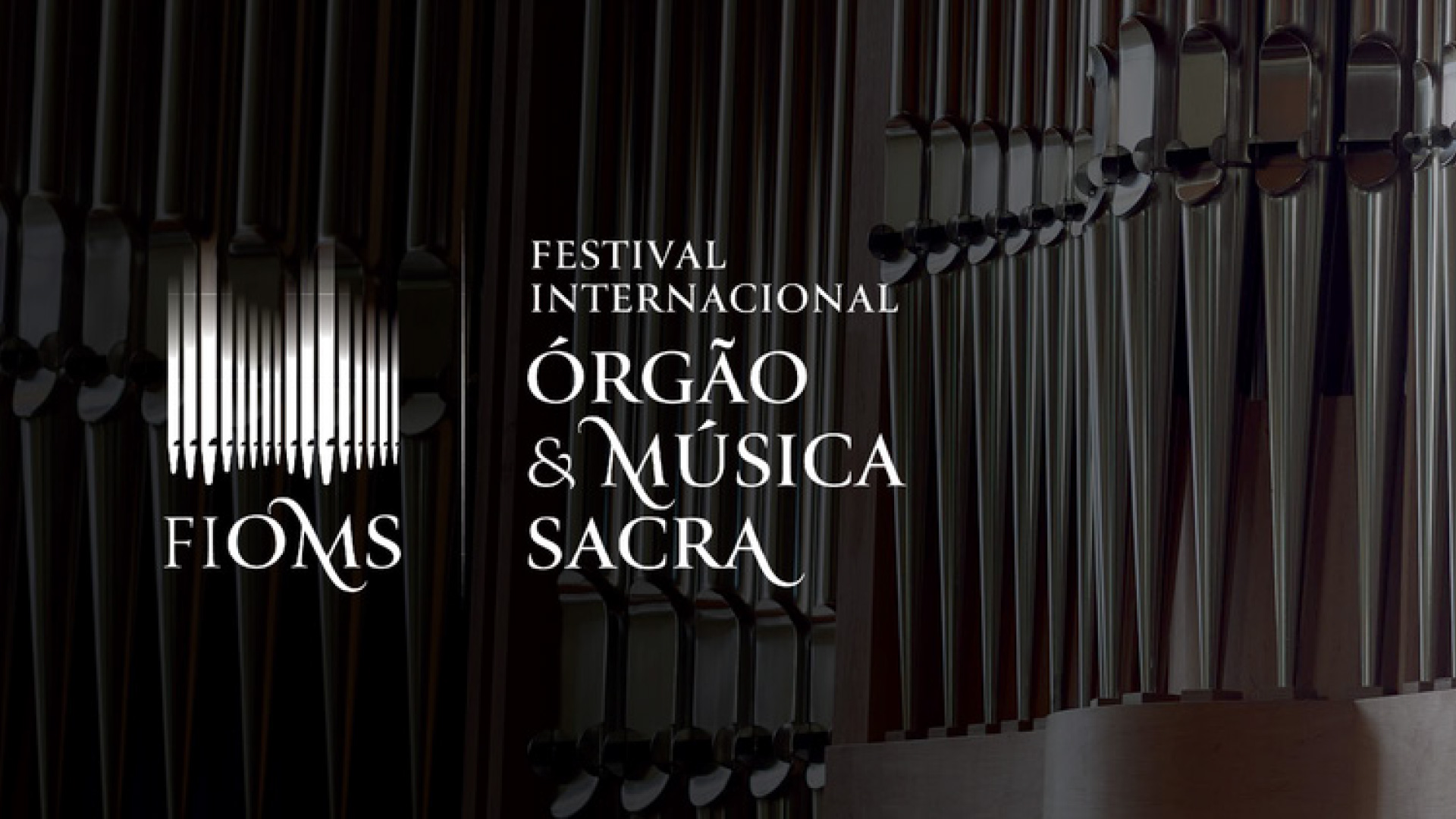 Festival Internacional de Órgão & Música Sacra (FIOMS)