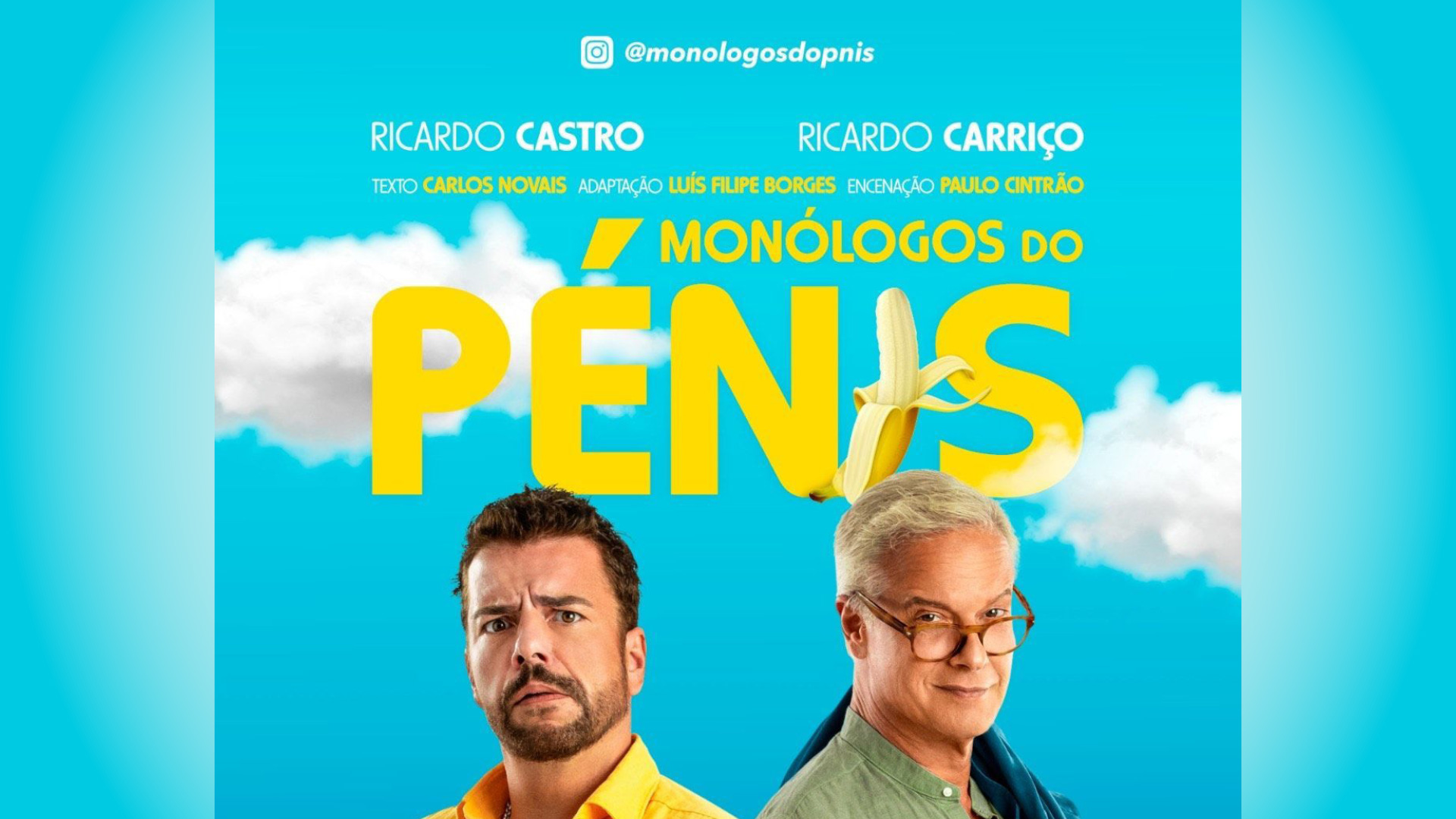 Ciclo de comédia “Monólogos do Pénis”, prolonga até 7 de novembro