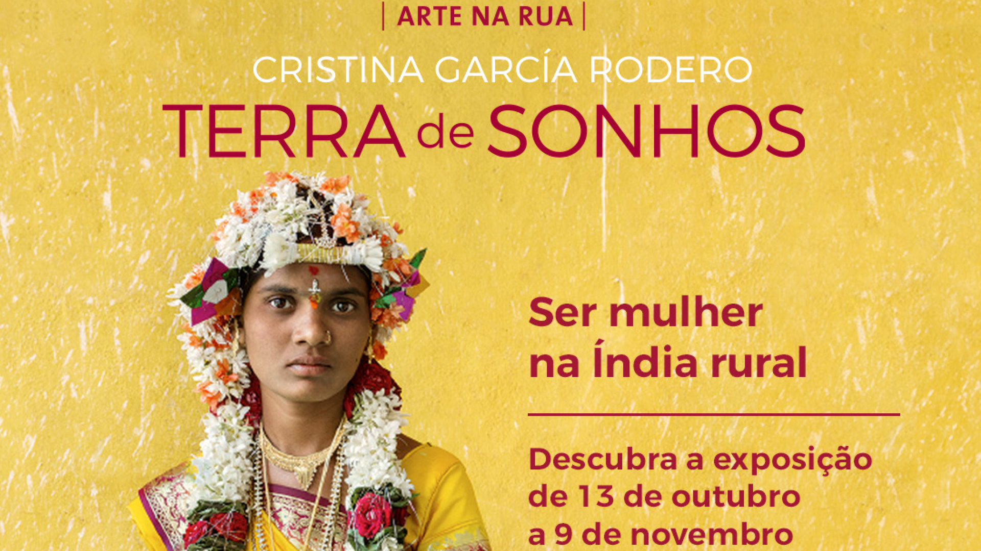 Inauguração da Exposição “Terra de Sonhos – Ser Mulher na Índia Rural”