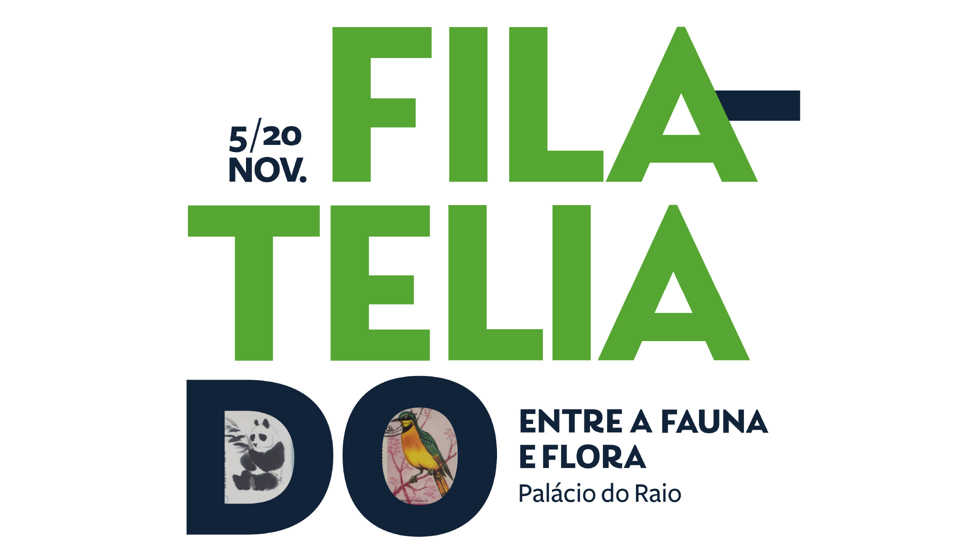 Exposição “Filatelia do Mundo. Entre a Fauna e Flora”, de 5 a 20 de novembro no Palácio do Raio