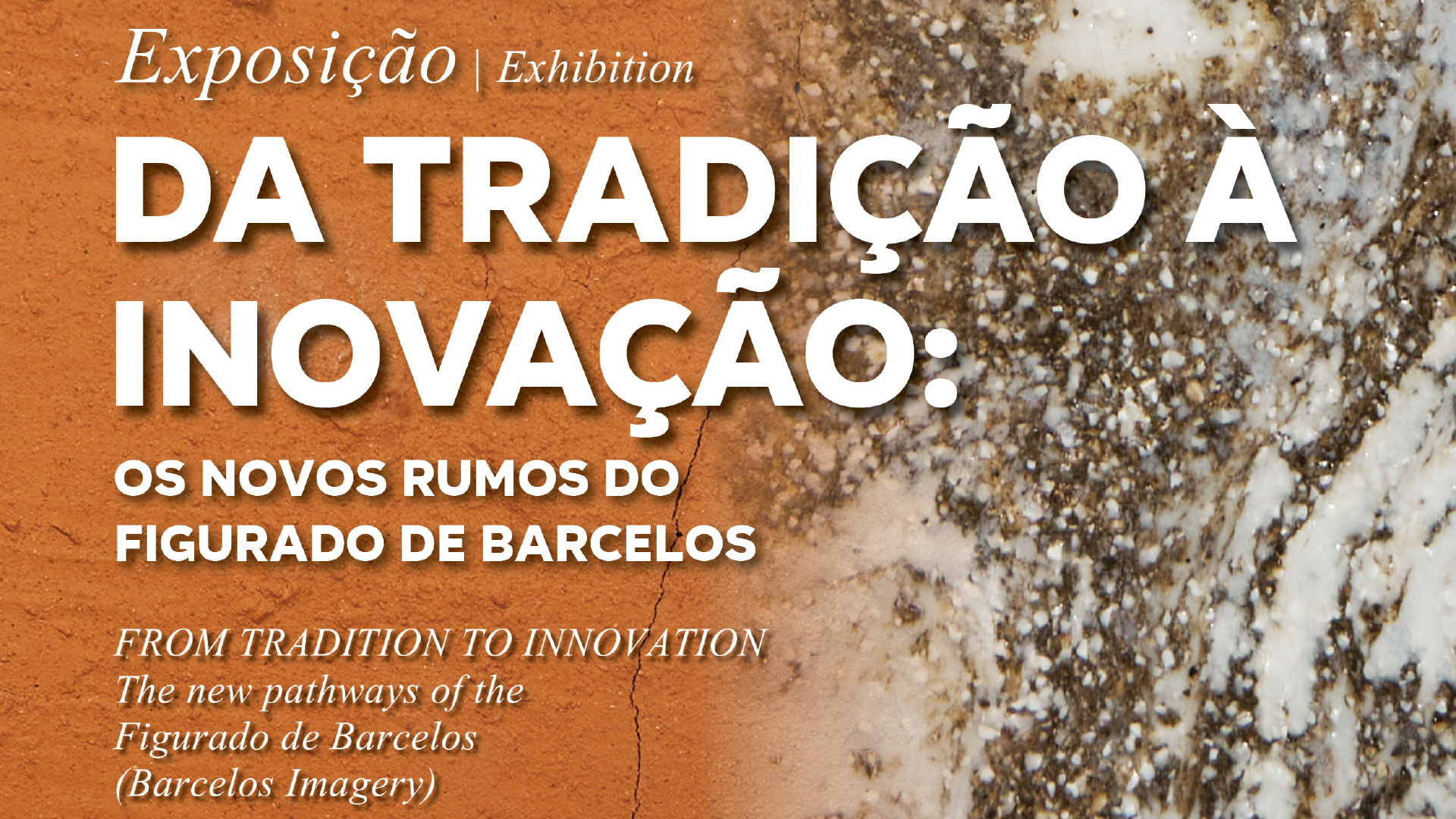 Exposição “Da Tradição à Inovação: Os Novos Rumos do Figurado de Barcelos”, no Museu de Olaria