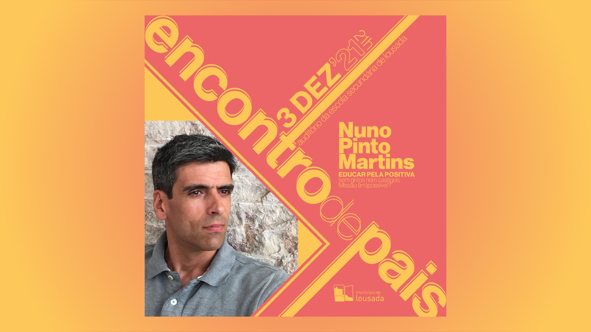 Encontro de Pais com Nuno Pinto Martins