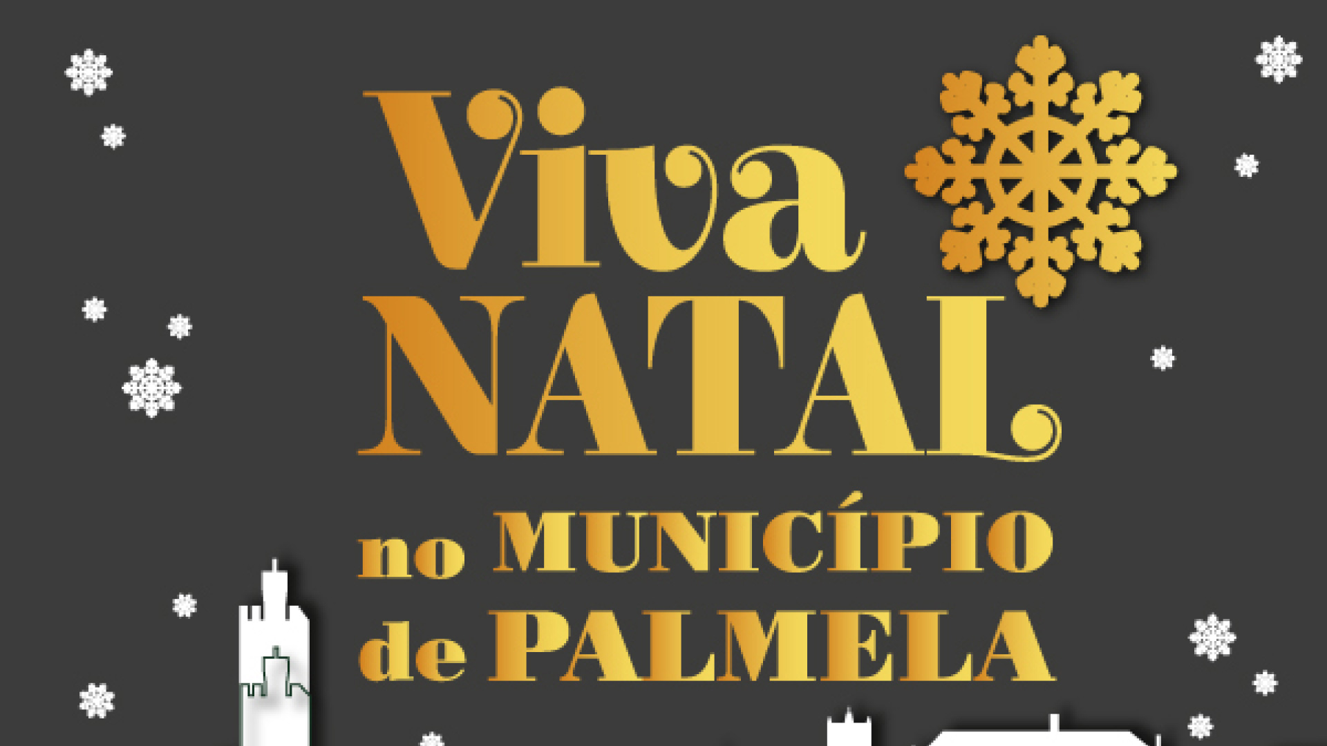 “Viva o Natal no Município de Palmela”