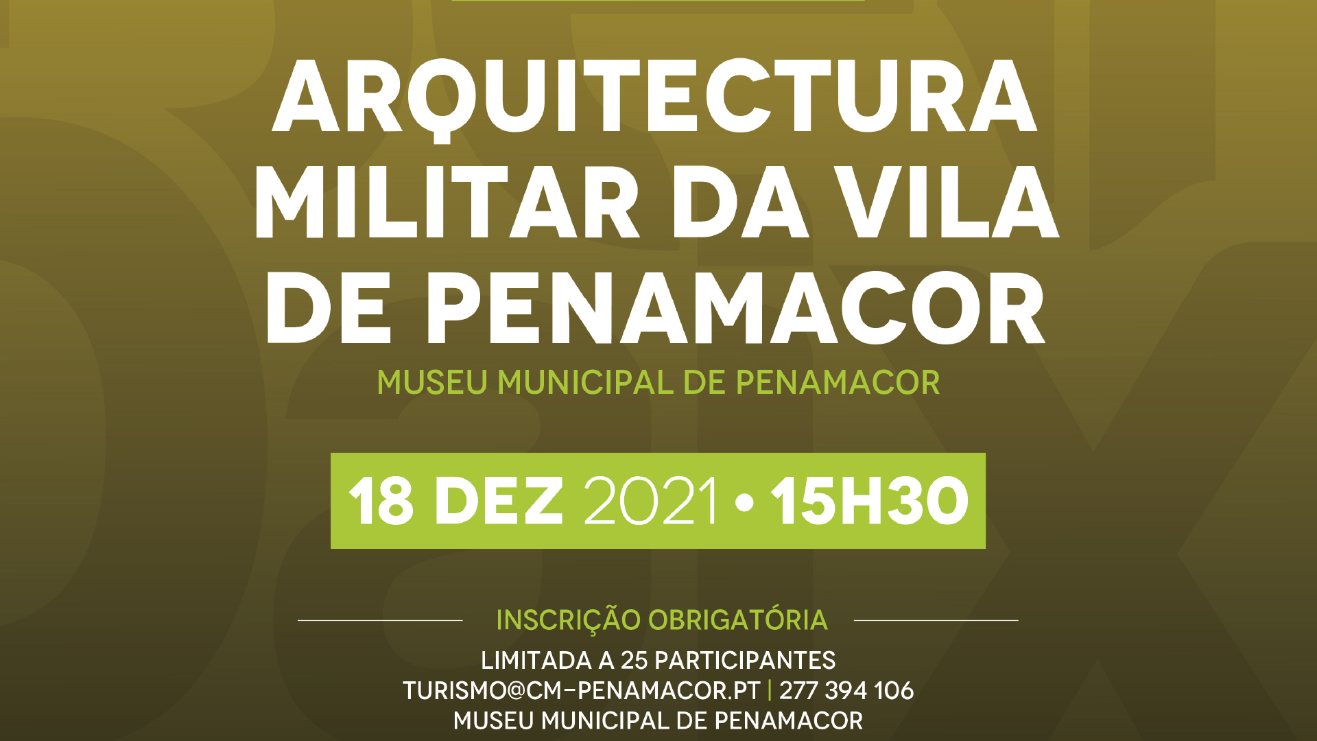 Visita Guiada Encenada à Arquitetura Militar da Vila de Penamacor, a 18 de dezembro