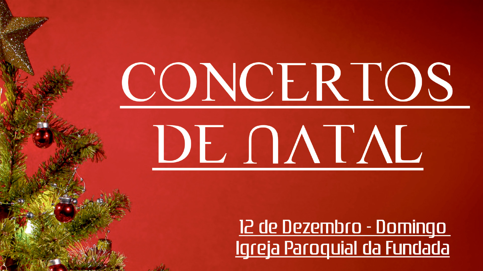 Vila de Rei organiza Concertos de Natal em Fundada e São João do Peso