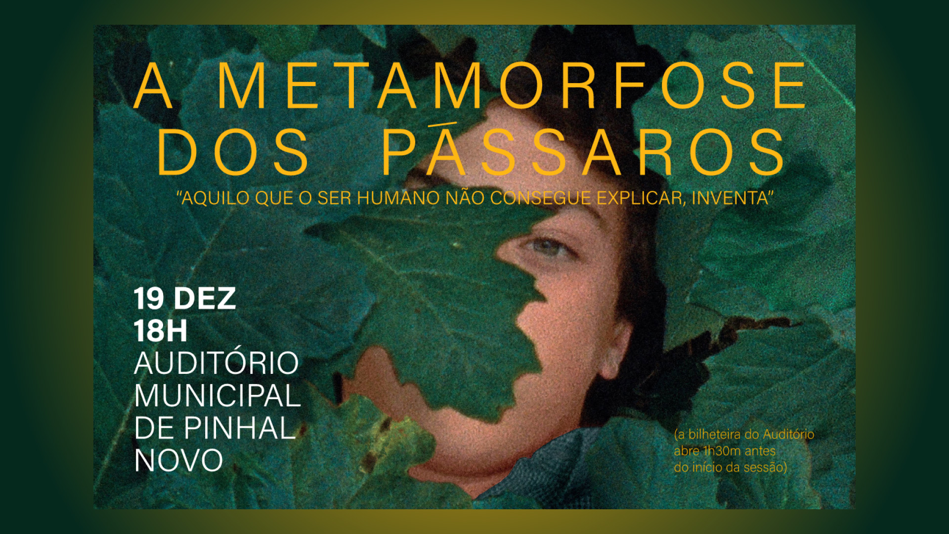 “A Metamorfose dos Pássaros”: filme premiado de Catarina Vasconcelos, no Auditório de Pinhal Novo