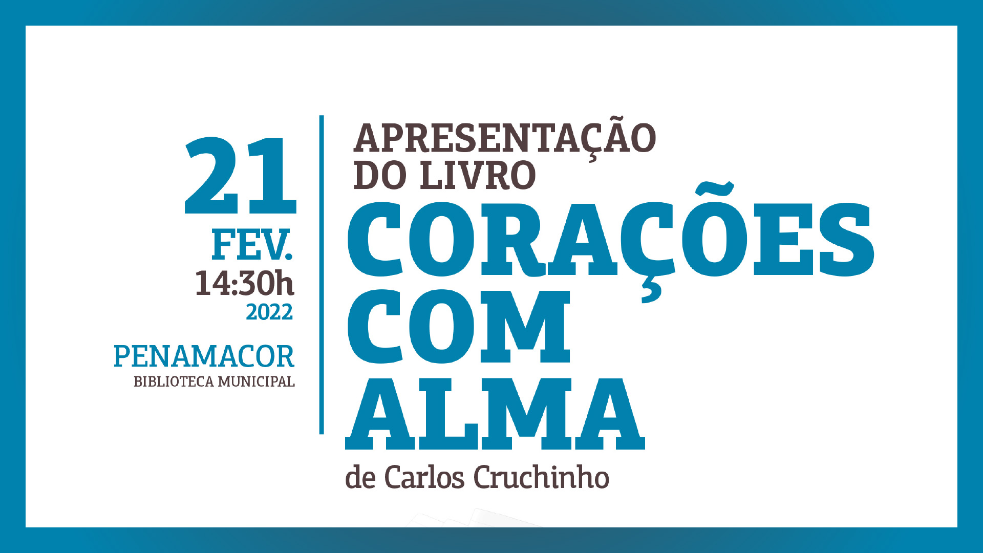 Livro “Corações com Alma”, de Carlos Cruchinho, apresentado a 21 de fevereiro