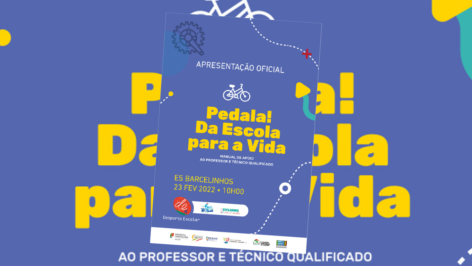 “Pedala! Da Escola para a Vida” – Manual de Apoio ao Professor e Técnico Qualificado