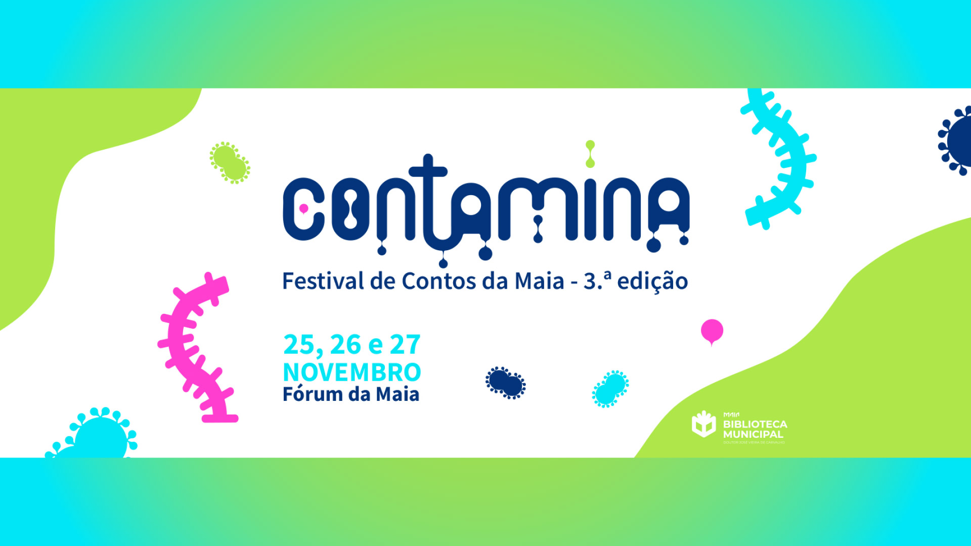 Contamina – Festival de Contos da Maia da Biblioteca Municipal Doutor José Vieira Carvalho