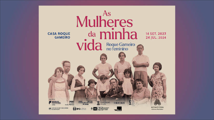 "As Mulheres da minha vida": uma viagem ao feminino de Roque Gameiro