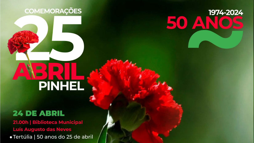 Pinhel celebra 50 anos da Revolução dos Cravos com evento memorável