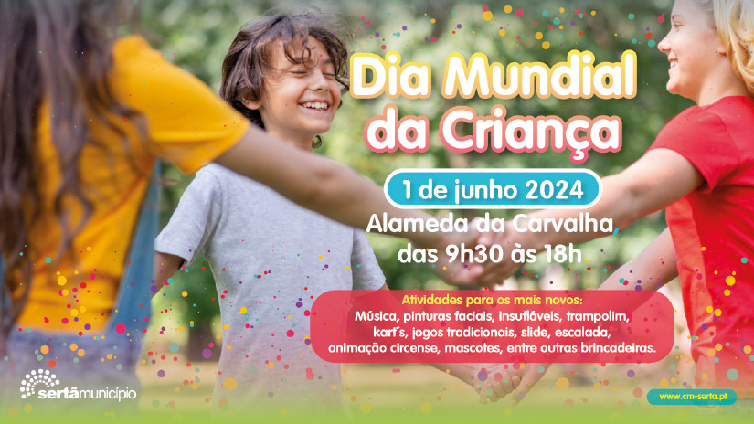 Dia Mundial da Criança na Sertã promete diversão e alegria na Alameda da Carvalha