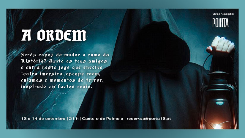 Teatro imersivo “A Ordem” traz mistério e terror ao Castelo de Palmela