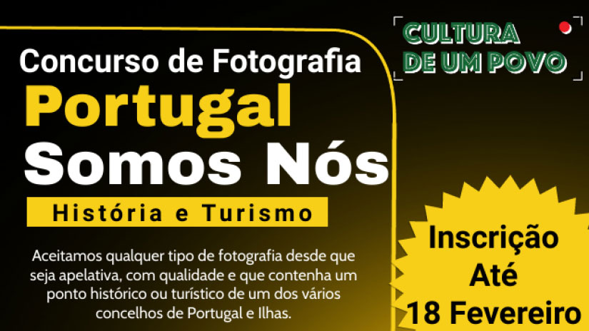 Concurso de Fotografia "Portugal Somos Nós – História e Turismo"